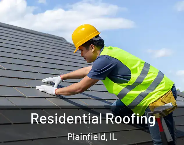  Residential Roofing Plainfield, IL