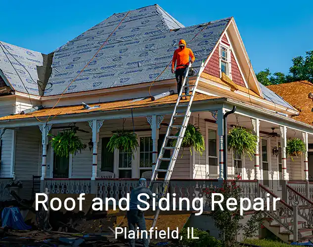  Roof and Siding Repair Plainfield, IL