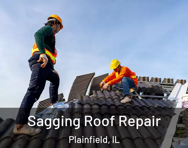  Sagging Roof Repair Plainfield, IL